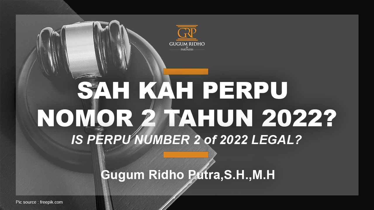 SAH KAH PERPU NOMOR 2 TAHUN 2022?