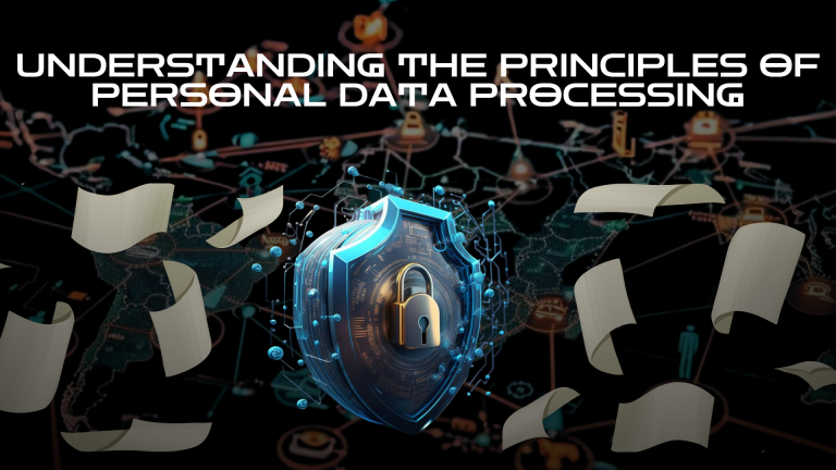 Understanding the Principles of Personal Data Processing