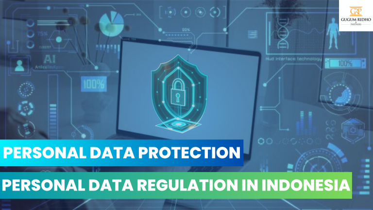 PERSONAL DATA PROTECTION: PERSONAL DATA REGULATION IN INDONESIA